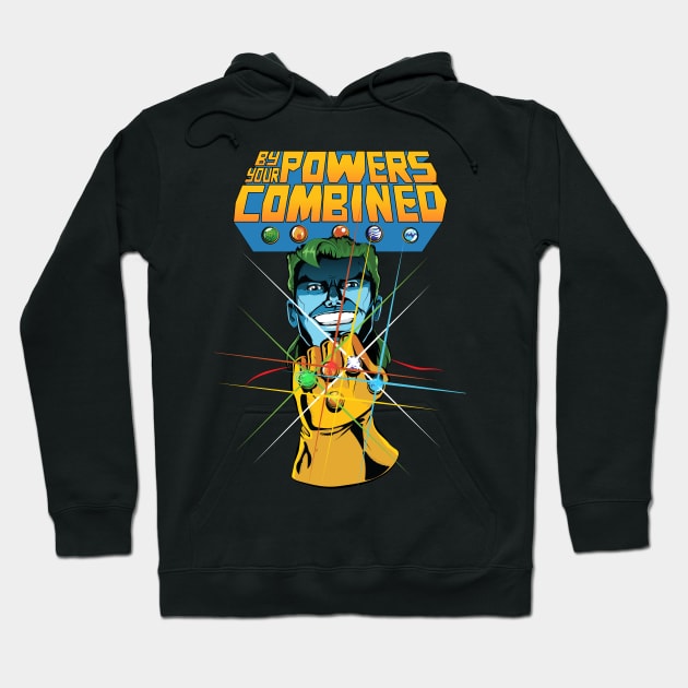 By Your Powers Combined Hoodie by amodesigns